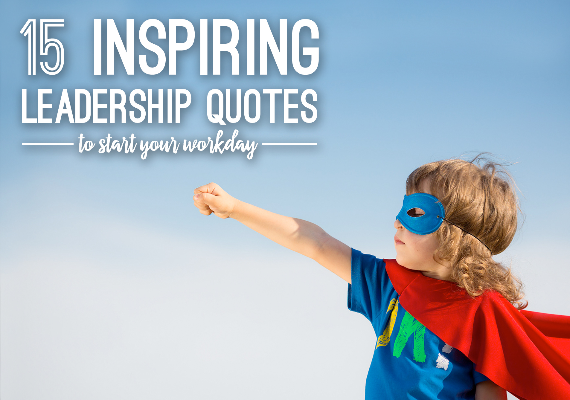 17-inspiring-quotes-about-leadership