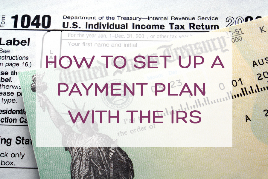 What IRS department should you contact about a payment plan?